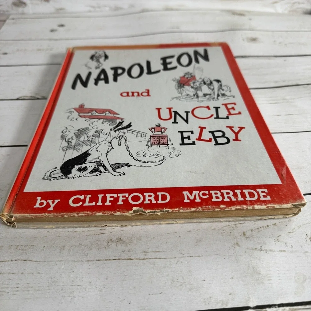 Napoleon & Uncle Elby HC 1945 1st Printing‎ Clifford McBride Damaged Dust Jacket